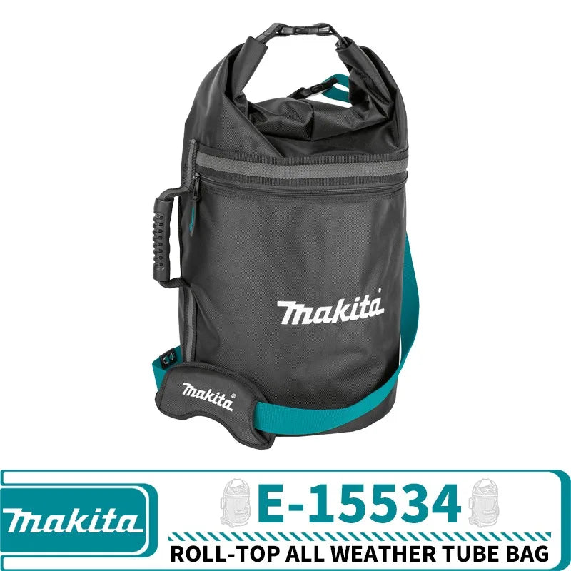 Makita E-15534 Roll-Top All Weather Tube Bag Power Tool Accessories